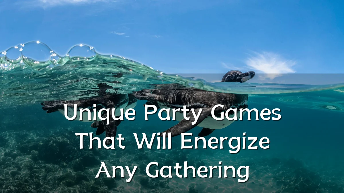 Unique Party Games That Will Energize Any Gathering